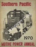 Southern Pacific Motive Power Annual 1970 by STRAPAC, Joseph A.
